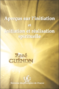 Image de Aperçus sur l'initiation et Initiation et réalisation spirituelle