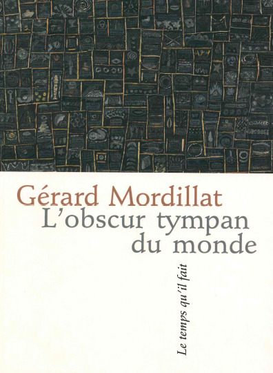 Picture of L'obscur tympan du monde
