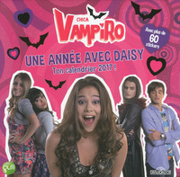 Picture of Chica Vampiro - Une année avec Daisy - Ton calendrier 2017 !