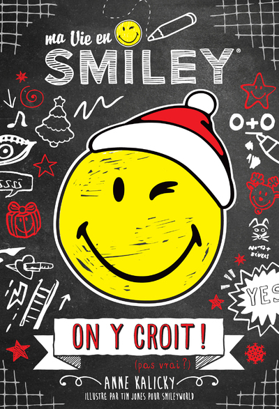 Image de Smiley - Ma Vie en Smiley - tome 6 On y croit ! (pas vrai ?)