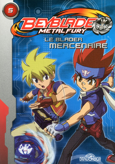Image de Beyblade metal fury roman tome 5 - le blader mercenaire