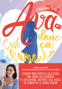 Picture of Ava - C'est donc ça l'amour ?
