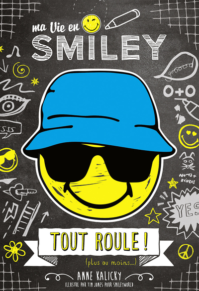 Image de Ma Vie en Smiley - tome 5 Tout roule ! (plus ou momoins)