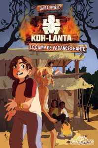 Image de Koh-Lanta - Le Camp de vacances hanté - Tome 2