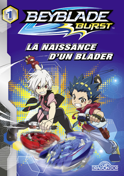 Picture of Beyblade Burst - Tome 1 - La naissance d'un Blader