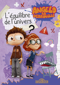 Image de Angelo la Débrouille - L'Équilibre de l'univers