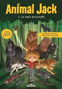 Image de Animal Jack - Tome 1 Le Coeur de la forêt