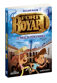 Image de Fort Boyard - Escape book - Le Piège du Père Fouras - Livre-jeu avec énigmes - Dès 8 ans