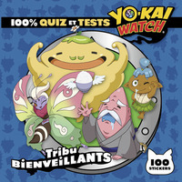 Picture of Yo-Kai Watch - 100% quiz et tests tribu Bienveillants