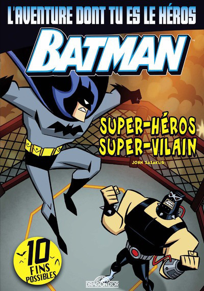Picture of L'aventure dont tu es le héros - Batman - Super-Héros Super-Vilain
