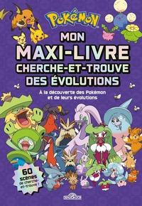 Image de Pokémon - Mon maxi-livre des évolutions
