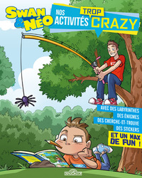 Image de Swan & Néo - Mes activités trop crazy