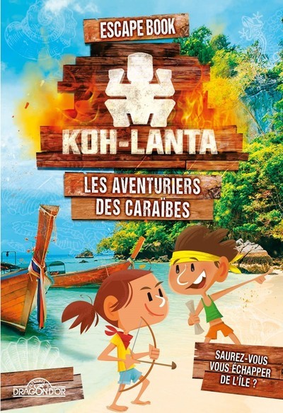 Image de Koh-Lanta - Escape book - Les aventuriers des Caraïbes - Tome 4