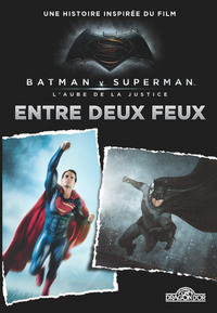 Picture of Batman vs Superman - Entre deux feux