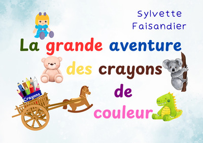 Image de La grande aventure des crayons de couleur