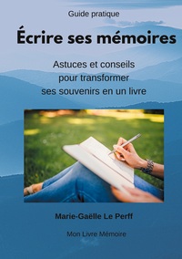 Picture of Écrire ses mémoires guide pratique