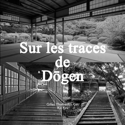 Image de Sur les traces de Dogen