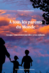 Picture of A tous les parents du Monde