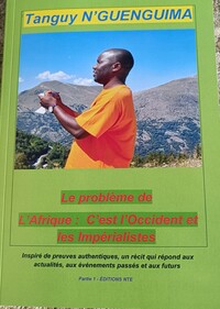 Picture of Le problème de L' Afrique : C'est l'Occident et les Impérialistes