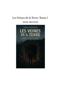 Image de Les Veines de la Terre: Tome 1