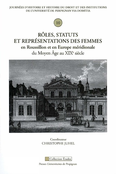 Picture of Rôles, statuts et représentations des femmes en Roussillon et en Europe méridion