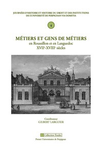 Image de Metiers et gens de metiers en roussillon et en languedoc XVIie XVIIIe siècles