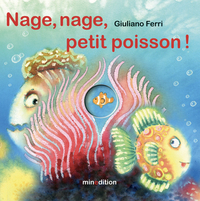 Picture of Nage, nage, petit poisson !
