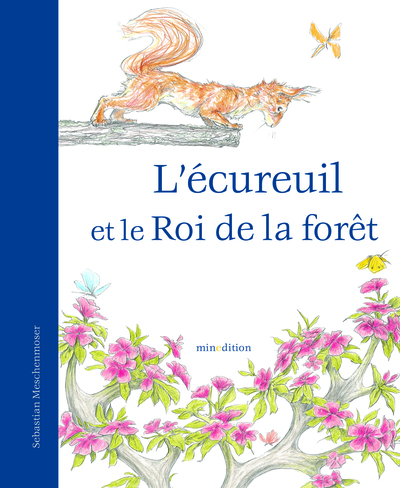 Picture of ECUREUIL ET LE ROI DE LA FORET (L')