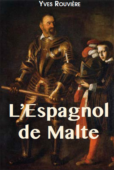 Image de L'Espagnol de Malte - les fantômes du siècle d'Or