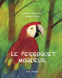 Picture of Le perroquet moqueur