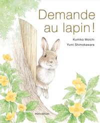 Picture of Demande au lapin !