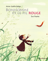 Image de BONHOMME ET LE FIL ROUGE MINI