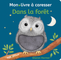 Picture of Dans la forêt - Mon livre à caresser