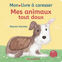 Picture of Mes animaux tout doux - Mon livre à caresser