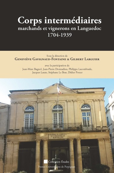 Picture of Corps intermédiaires marchands et vignerons en languedoc 1704 1939