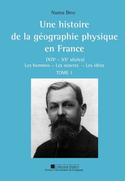 Picture of Histoire de la géographie physique en France XIXe XXe siècles tome 1 + 2