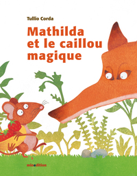 Image de mathilda et le caillou magique