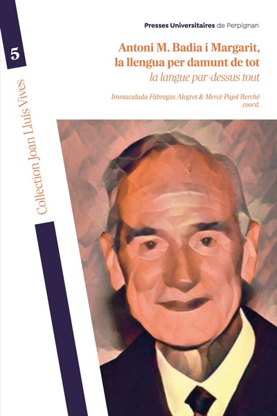 Picture of Antoni M. Badia i Margarit, la llengua per damunt de tot