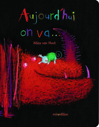 Picture of AUJOURD HUI ON VA (LIVRE CARTONNE)