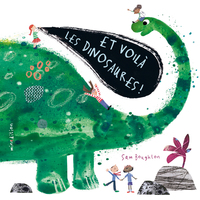 Picture of Et voilà les dinosaures !