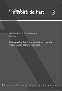 Picture of Iconographie funéraire romaine et société corpus antique approches nouvelles