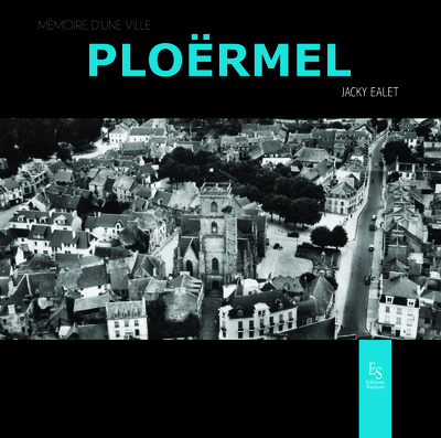 Picture of PLOERMEL MEMOIRE D'UNE VILLE