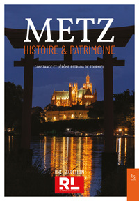 Image de Metz - Histoire &amp; Patrimoine