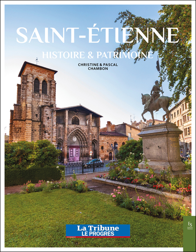Image de Saint-Etienne - Histoire et Patrimoine