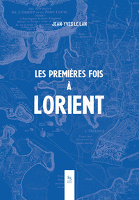Image de Les premières fois à Lorient