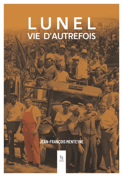 Image de Lunel Vie d'Autrefois