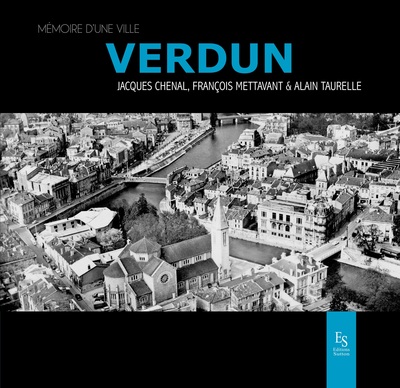 Image de Verdun Mémoire d'une ville