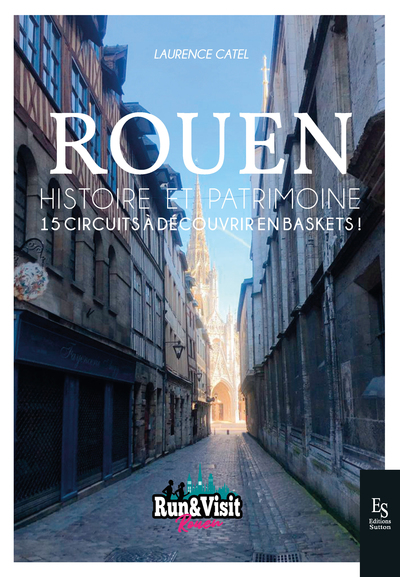 Image de Rouen - 15 circuits à découvrir en basket (nouvelle édition)