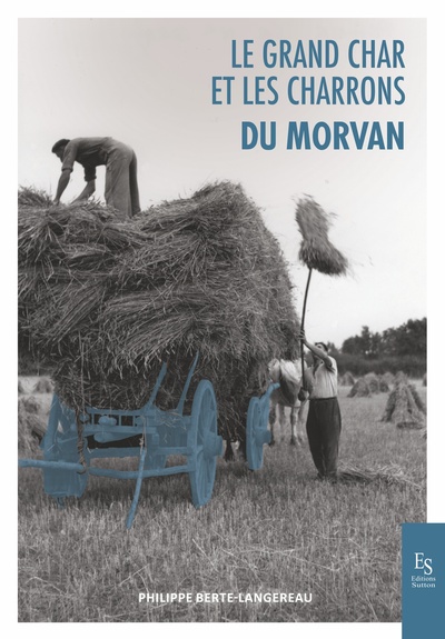 Image de Le grand char et les charrons du Morvan