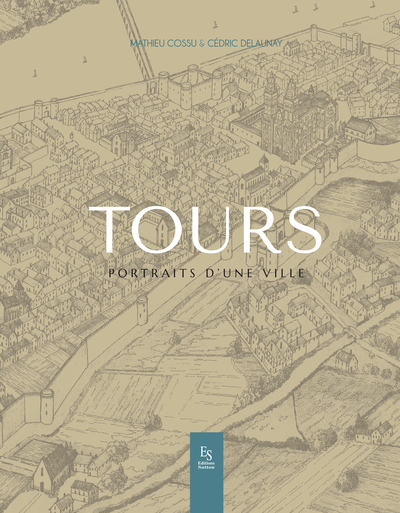 Image de Tours portraits d'une ville